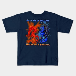 Soul Of A Dragon Heart Of A Phoenix Kids T-Shirt